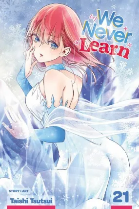 We Never Learn Vol. 21